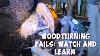 The Ultimate Wood Turning Fail Compilation Watch And Learn