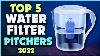 Top 5 Best Water Filter Pitcher 2022
