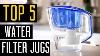 Best Water Filter Jugs 2018 Best Water Filter Pitcher Examen